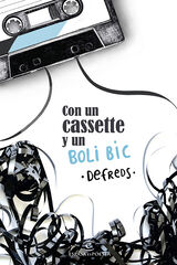 Con un cassette y un boli Bic Con un cassette y un boli Bic