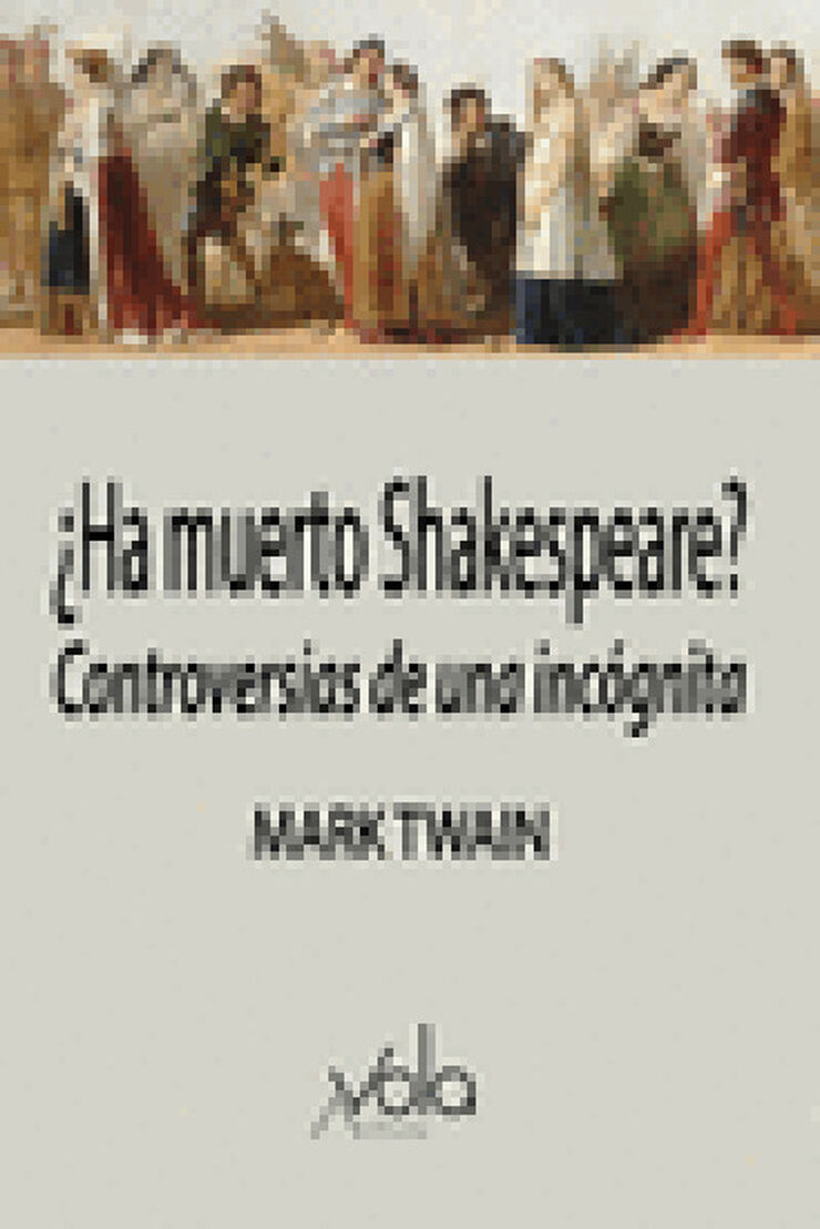 ¿Ha muerto Shakespeare?