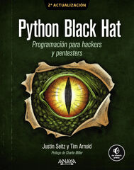 Python Black Hat. Programación para Hackers y Pentesters