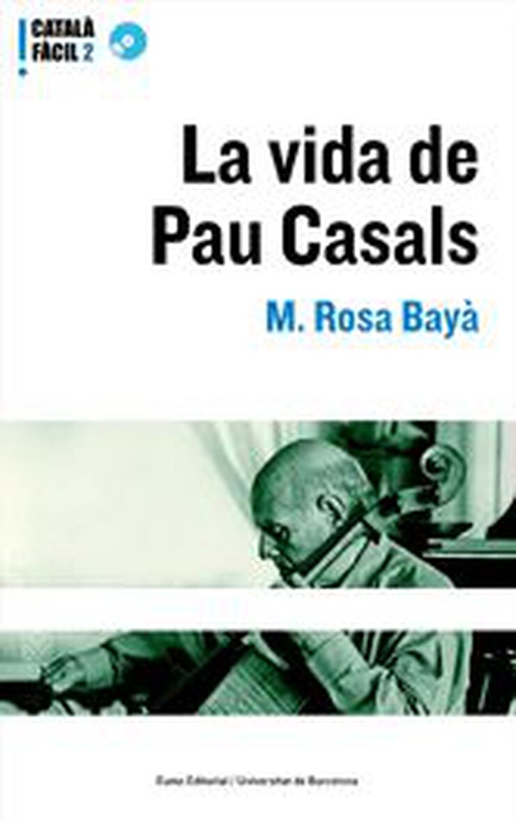2 La Vida de Pau Casal