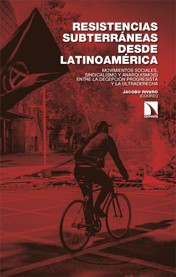 Resistencias subterr&aacute;neas desde Latinoam&eacute;rica