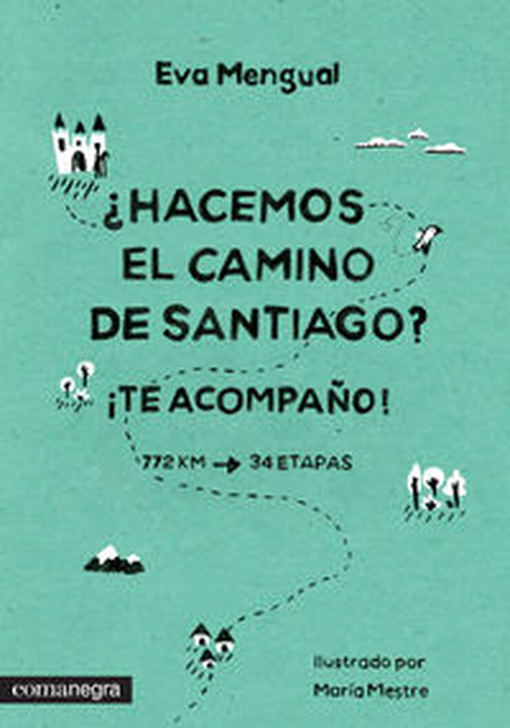 ¿Hacemos el Camino de Santiago? ¡Te acompaño!