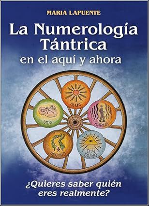 La Numerolog&iacute;a T&aacute;ntrica en el aqu&iacute; y ahora