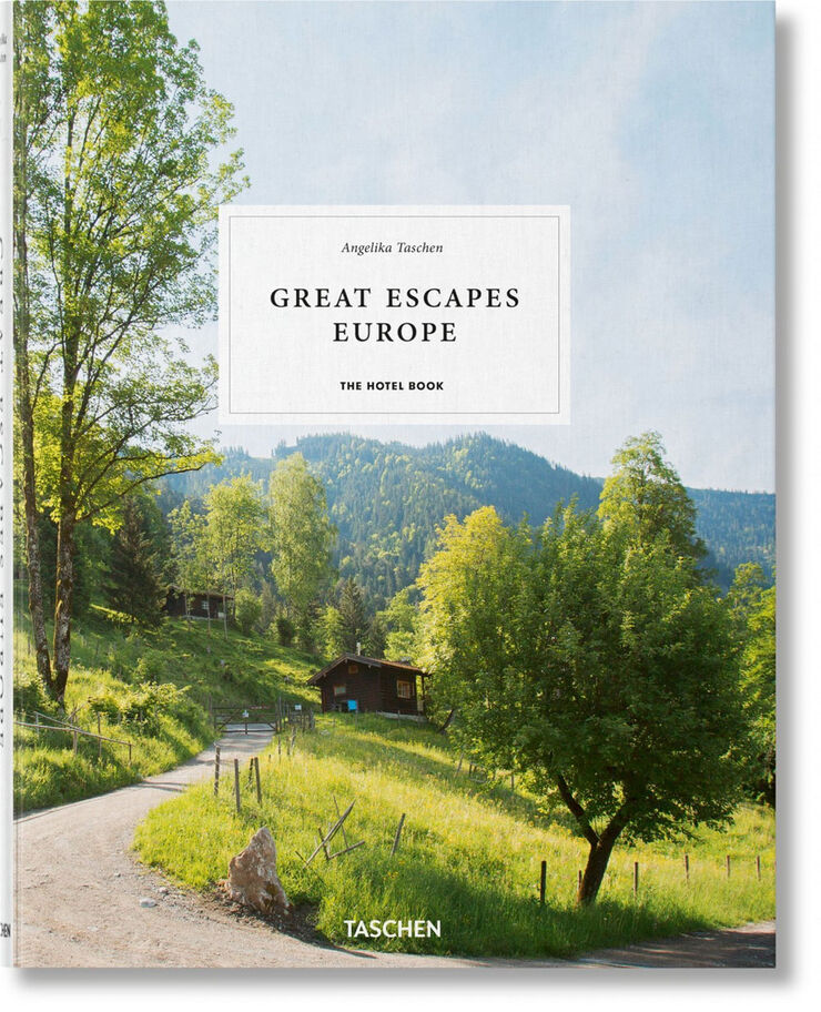 Great Escapes: Europe. The Hotel Book. 2