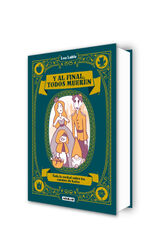 Y al final todos mueren