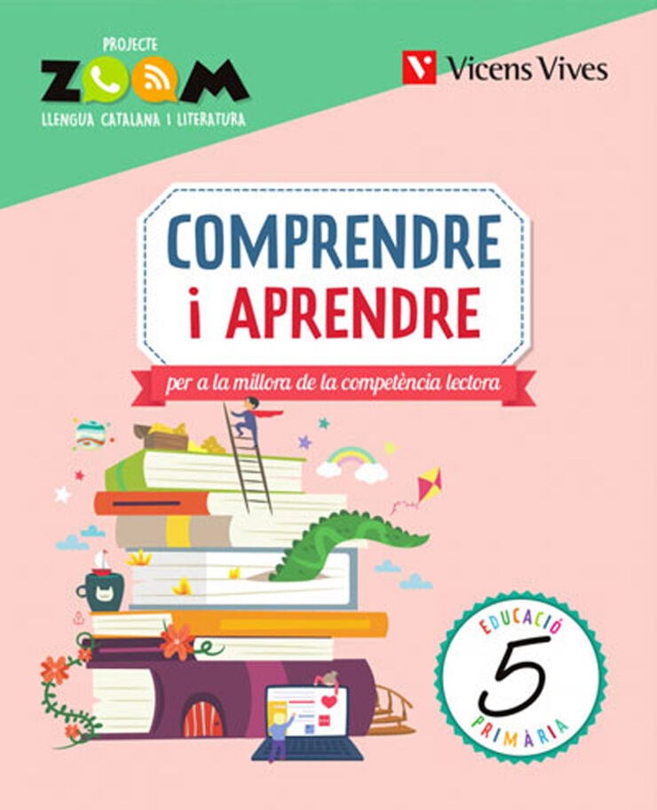 Comprendre i Aprendre 5&egrave; Prim.. Projecte Zoom