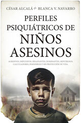 Perfiles psiquiátricos de niños asesinos Perfiles psiquiátricos de niños asesinos