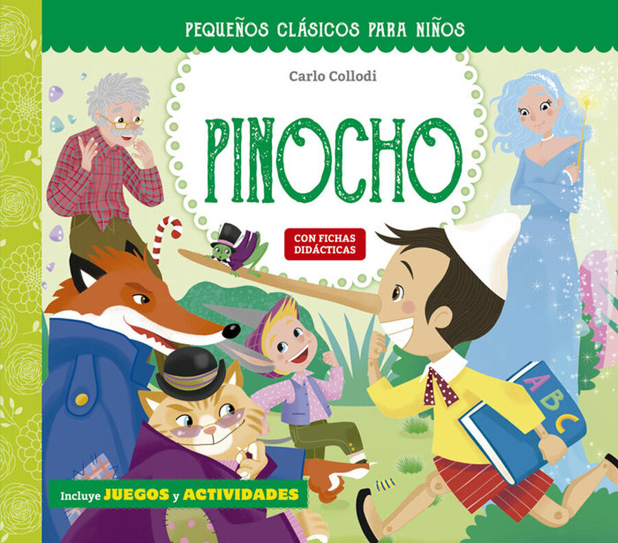 Peque&ntilde;os cl&aacute;sicos para ni&ntilde;os: Las aventuras de Pinocho