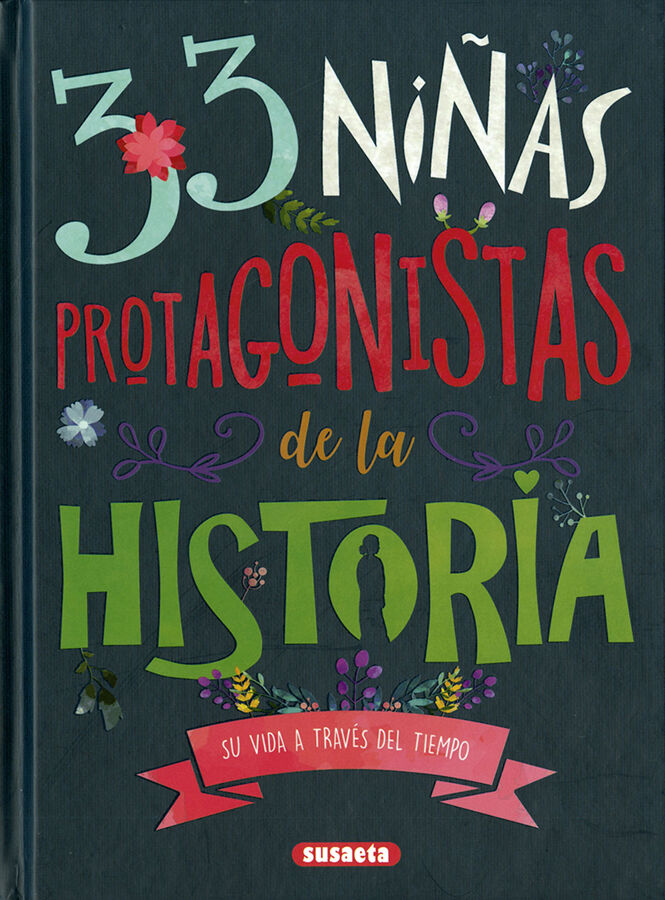 33 ni&ntilde;as protagonistas de la Historia