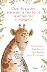 Cuentos para enseñar a tus hijos a entender el divorcio Cuentos para enseñar a tus hijos a entender el divorcio