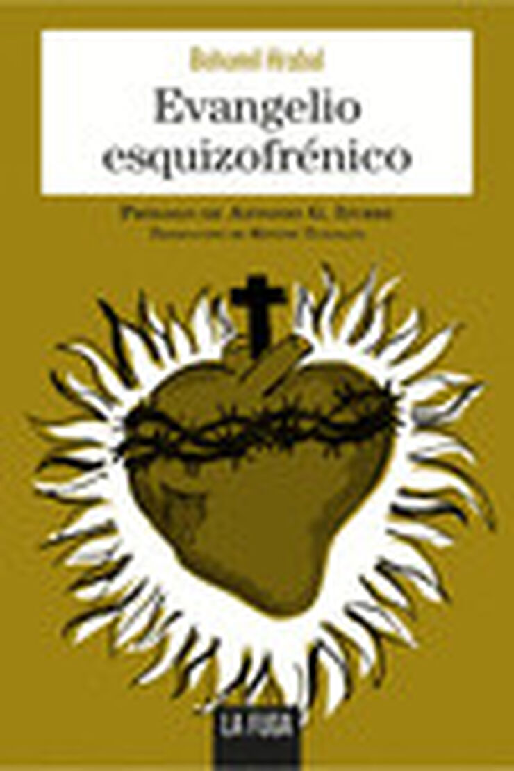 Evangelio esquizofrénico