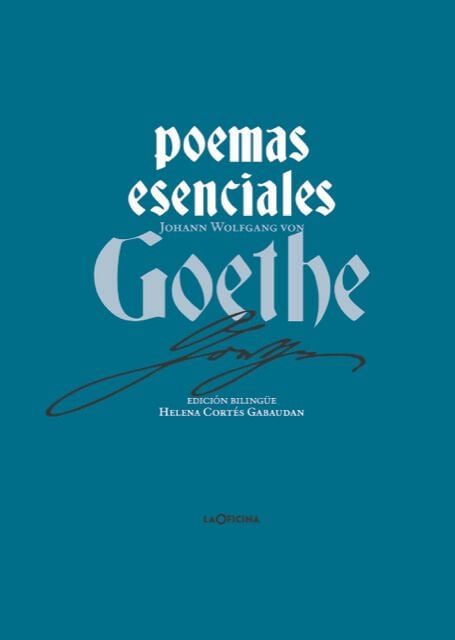 Poes&iacute;as esenciales de Goethe