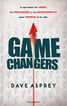 Game changers. lo que hacen los líderes, los innovadores y los inconformistas par Game changers. lo que hacen los líderes, los innovadores y los inconformistas par