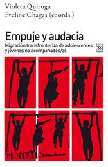 Empuje y audacia Empuje y audacia