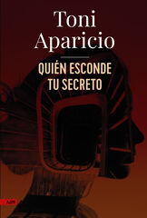 Quién esconde tu secreto Quién esconde tu secreto