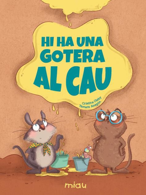 Hi ha una gotera al cau