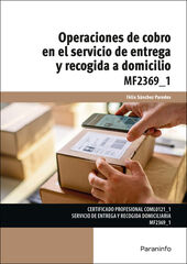Operaciones de cobro en el servicio de entrega y recogida a domicilio Operaciones de cobro en el servicio de entrega y recogida a domicilio