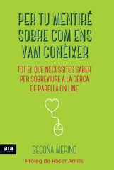 Per tu mentiré sobre com ens vam conèixer Per tu mentiré sobre com ens vam conèixer