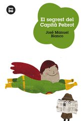 Segrest del Capità Pebrot, El Segrest del Capità Pebrot, El