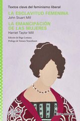 La esclavitud femenina / La emancipación de las mujeres La esclavitud femenina / La emancipación de las mujeres