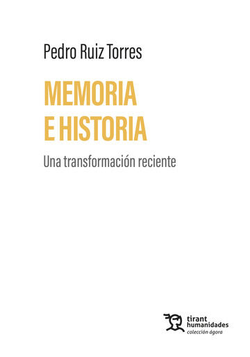 Memoria e historia. Una transformaci&oacute;n reciente