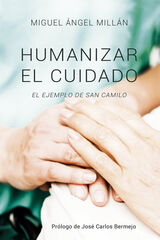Humanizar el cuidado Humanizar el cuidado