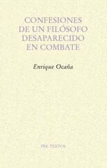 CONFESIONES DE UN FILÓSOFO DESAPARECIDO CONFESIONES DE UN FILÓSOFO DESAPARECIDO