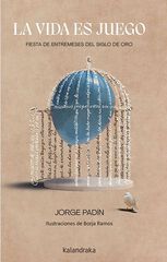 La vida es juego