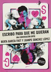 Escribo para que me quieran