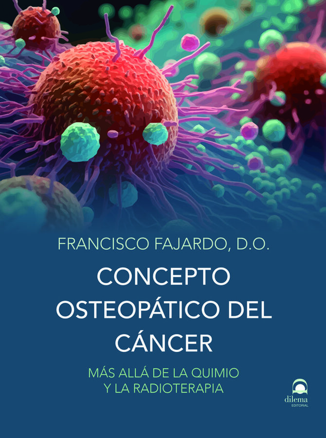 Concepto osteop&aacute;tico del c&aacute;ncer