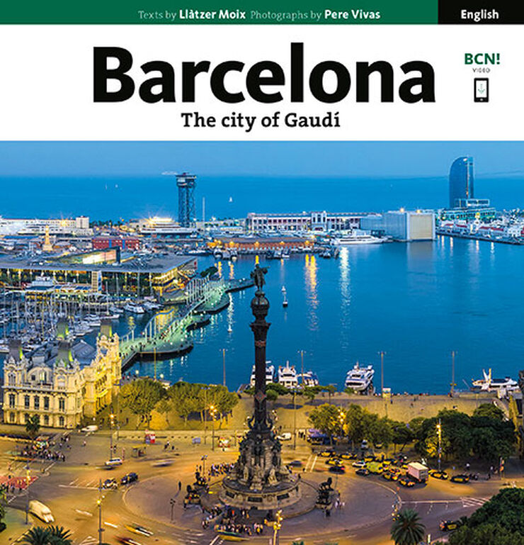 Barcelona. La ciudad de Gaudí (Inglés)