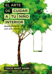 El arte de cuidar a tu niño interior El arte de cuidar a tu niño interior