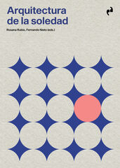 Arquitectura de la soledad Arquitectura de la soledad