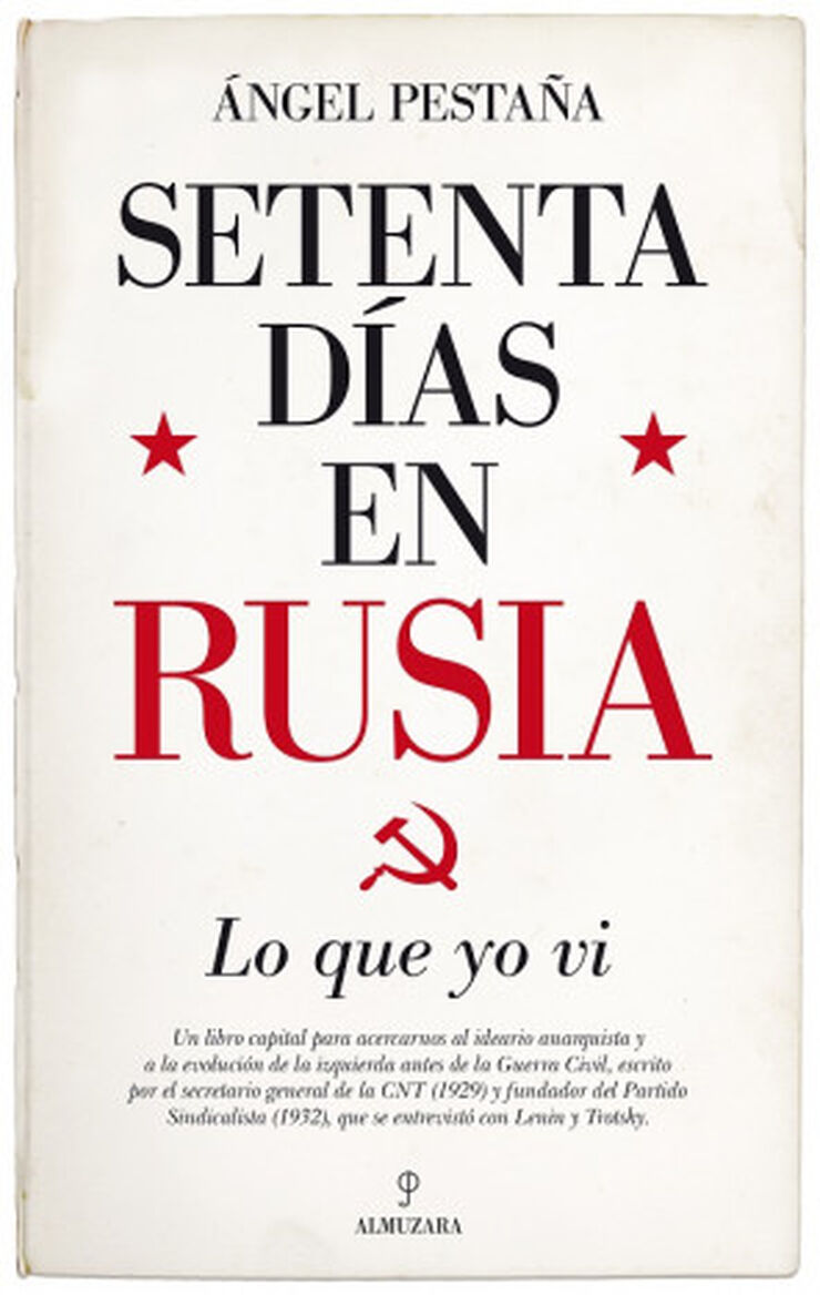 SETENTA DÍAS EN RUSIA: LO QUE YO VI