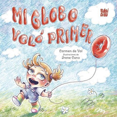 Mi globo vol&oacute; primero