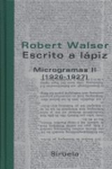 Escrito a lápiz. Microgramas II Escrito a lápiz. Microgramas II