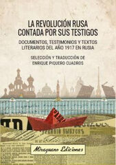 La Revolución Rusa contada por sus testi La Revolución Rusa contada por sus testi