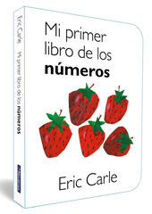 Mi primer libro de los números (Colección Eric Carle) Mi primer libro de los números (Colección Eric Carle)