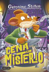 Geronimo Stilton 89. Cena con misterio