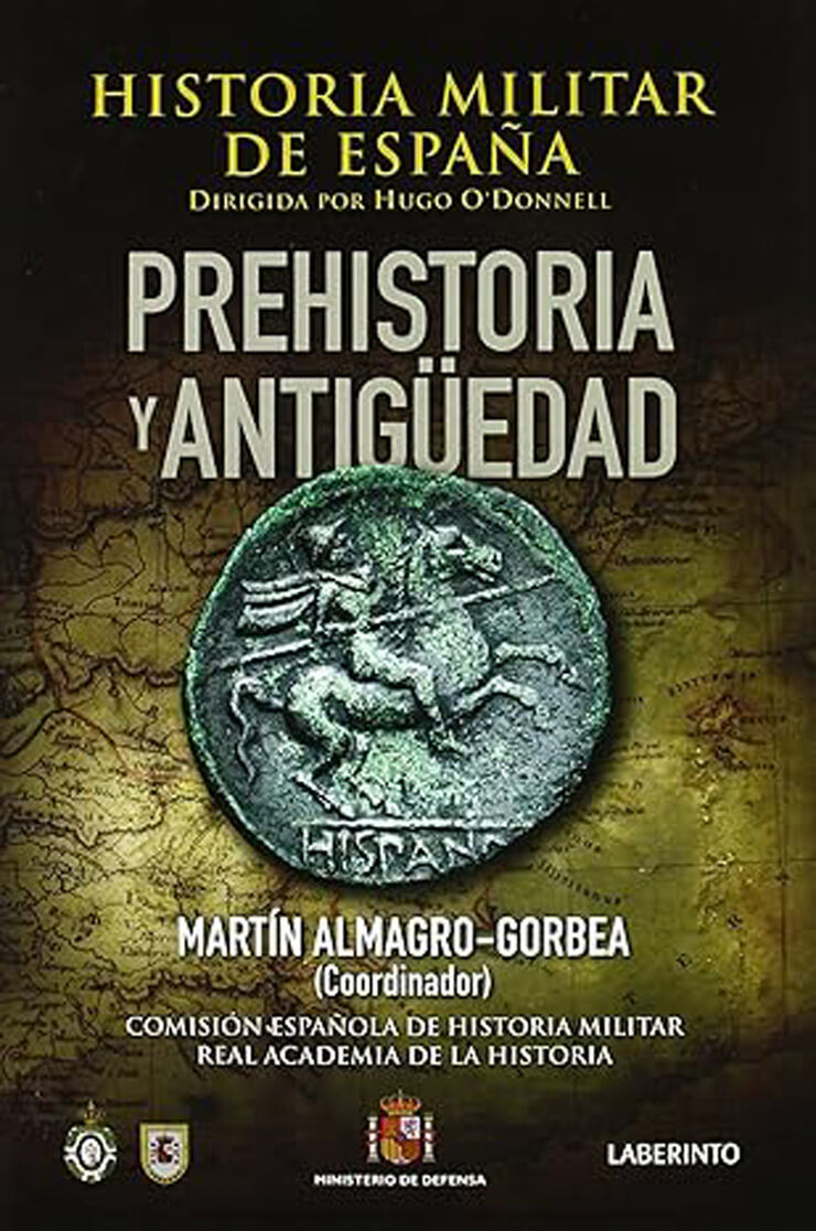 Historia Militar de España: Prehistoria y Antigüedad