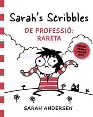 Sarah's Scribbles: De professió: rareta Sarah's Scribbles: De professió: rareta