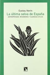 La última selva de España La última selva de España