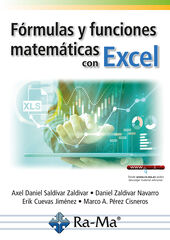 Fórmulas y funciones matemáticas con Excel Fórmulas y funciones matemáticas con Excel
