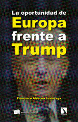 La oportunidad de Europa frente a Trump La oportunidad de Europa frente a Trump