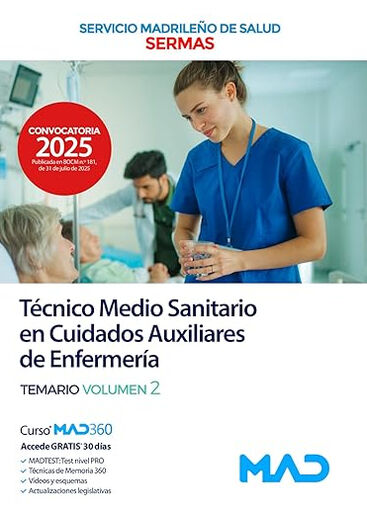 T&eacute;cnico Medio Sanitario en Cuidados Auxiliares de Enfermer&iacute;a del Servicio Madrile&ntilde;o de Salud. Temario volumen 2