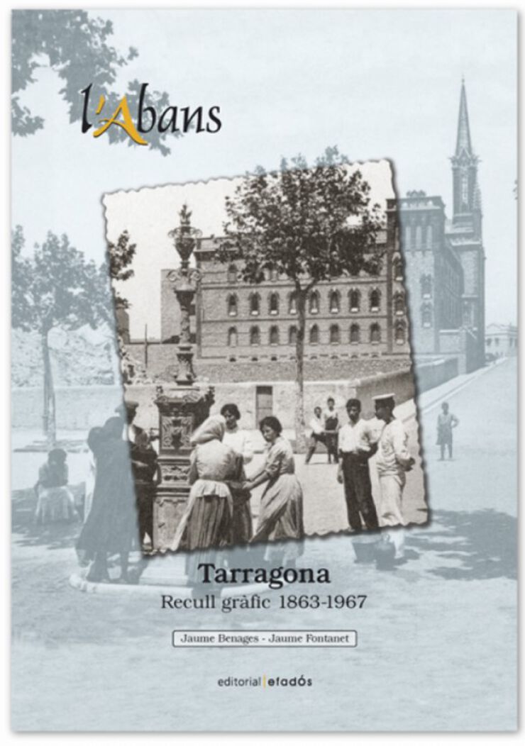 Tarragona: recull gràfic 1863-1967