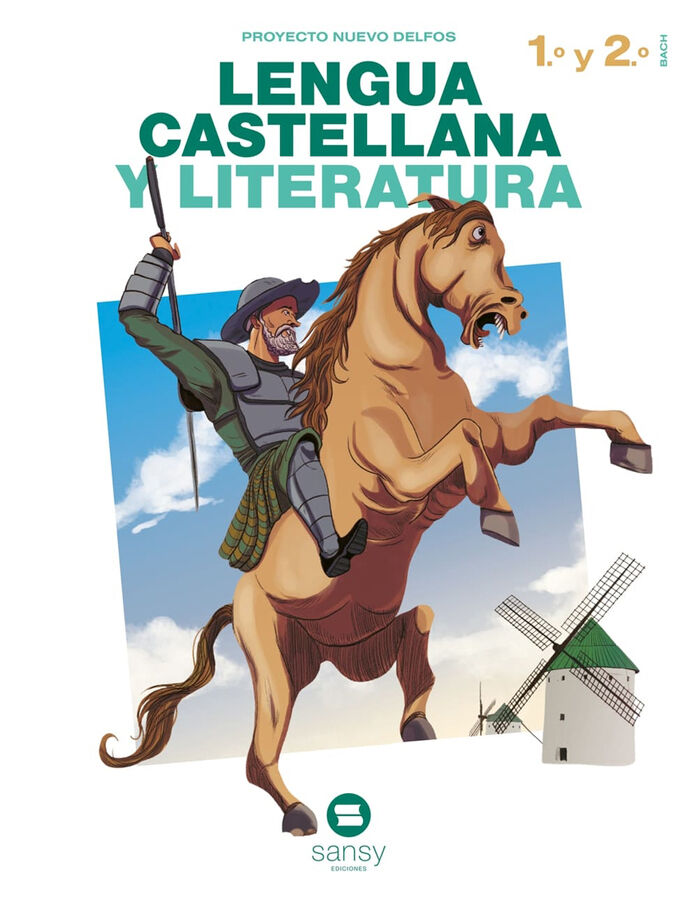 Lengua Castellana y Literatura &ndash; 1&ordm; y 2&ordm; Bachillerato &ndash; Nuevo Proyecto Delfos