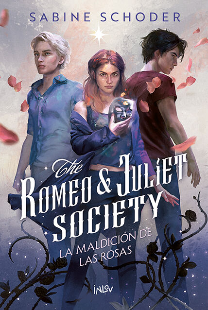The Romeo & Juliet Society 1. La maldici&oacute;n de las rosas