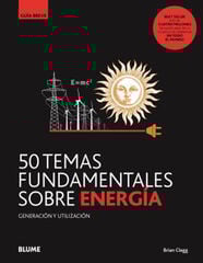 GB. 50 temas fundamentales sobre energía GB. 50 temas fundamentales sobre energía