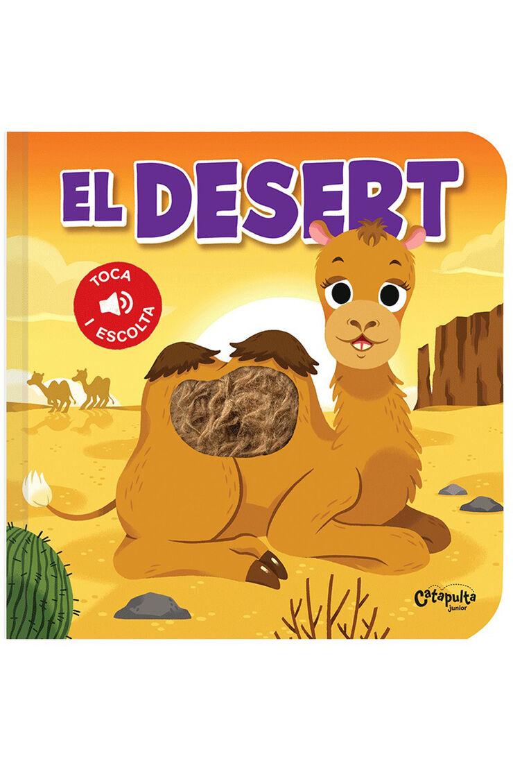 El desert - Toca i escolta